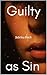Guilty as Sin (Free Me Book 3)