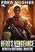 Hero’s Vengeance by Fred Hughes