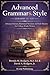 Advanced Grammar & Style (G...