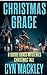 Christmas Grace by Cyn Mackley Christmas Grace by Cyn Mackley