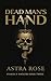 Dead Man’s Hand  by Astra Rose