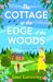 The Cottage at the Edge of ...