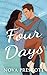 Four Days: A Forced Proximity BWWM Football Romance