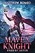 The Maven Knight: Ones of A...