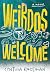 Weirdos Welcome: A Novel