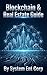 Blockchain & Real Estate Guide by System Ent Corp