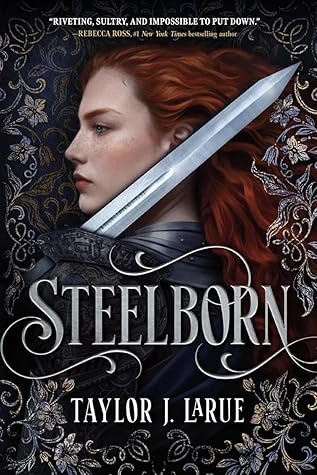 Steelborn (The Steelborn Saga, #1)