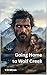 Going Home to Wolf Creek by V.D. Miron Going Home to Wolf Creek by V.D. Miron