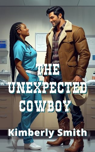 The Unexpected Cowboy (The Cowboys of Sunset Springs Book 6)