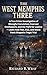 THE WEST MEMPHIS THREE by Richard B. Wray