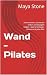 Wand - Pilates : Sanft trai...