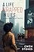 A Life Wrapped in Lies: Sea...