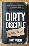 Dirty Disciple™: ...