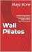 Wall Pilates : Gentle Train...