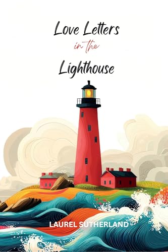 Love Letters in the Lighthouse (Kindle Edition)