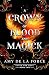 A Crown of Blood and Magick: Follow up to the addictive slow-burn romantasy A KISS OF HAMMER AND FLAME (Fated for Hael Book 2)