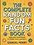 The Complete Random Fun Fac...
