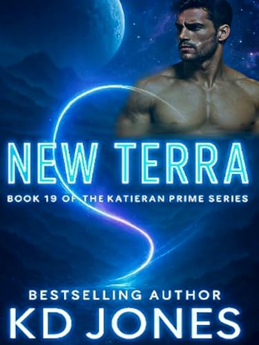 New Terra: Katieran Prime Series (Kindle Edition)