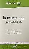In unitate fidei. En la unidad de la fe. Carta apostólica en el 1700 aniversario del Concilio de Nicea.