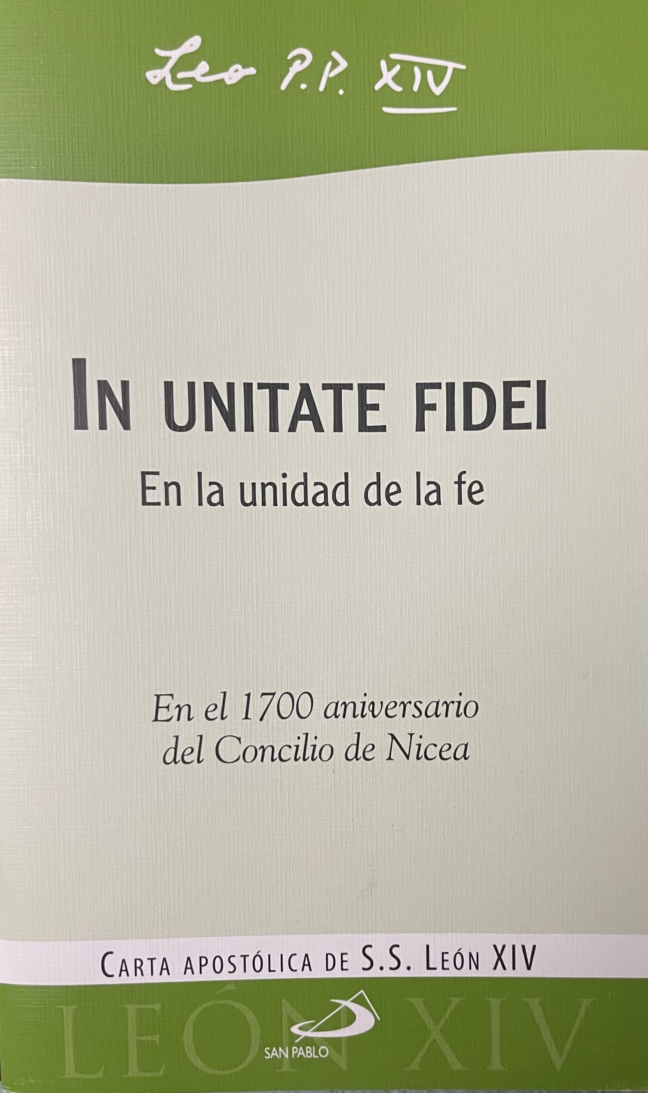 Read In unitate fidei. En la unidad de la fe. Carta apostólica en el 1700 aniversario del Concilio de Nicea.