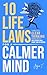 10 Life Laws for a Calmer M...
