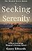 Seeking Serenity: A Heartwa...