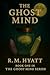 The Ghost Mind: BOOK ONE IN THE GHOST MIND SERIES