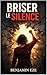 Briser le Silence: De l’emp...