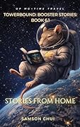 Towerbound: Book 6.1 : Booster Stories: (LitRPG + Time Travel + Dystopian) (Towerbound