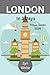 LONDON IN 3 DAYS: Travel Gu...