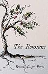 The Rowans by Beverly Cooper Pierce