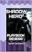 The Shadow Hero: Playbook G...