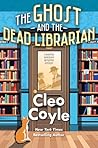 The Ghost and the Dead Librarian by Cleo Coyle