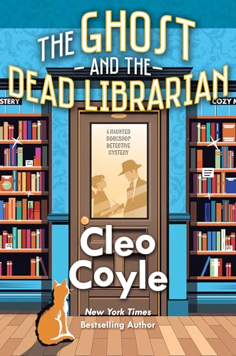 The Ghost and the Dead Librarian (A Haunted Bookshop Detective Mystery)