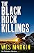 The Black Rock Killings by Wes Markin The Black Rock Killings by Wes Markin