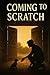 Coming To Scratch