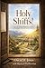 Holy Shifts!: a reformation...