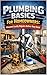 Plumbing Basics for Homeown...
