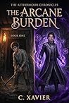 The Arcane Burden