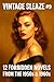 Vintage Sleaze #9: 12 Forbi...