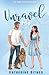 Unravel Me: (Illustrated Co...