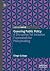 Queering Public Policy: A Disruptive Yet Inclusive Framework for Policymaking