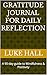 Gratitude journal for daily...