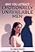 Why You Attract Emotionally Unavailable Men by Elena Moore