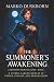 The Summoner's Awakening: A...