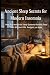 Ancient Sleep Secrets for Modern Insomnia by V Rhea