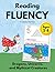 READING FLUENCY: Decodable ...