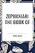 ZEPHANIAH.: The Book of