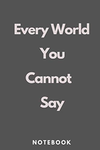 Every World You Cannot Say (Paperback)