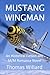 Mustang Wingman by Thomas Willard